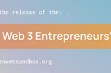 Announcing the Release of the Web3 Entrepreneur’s Guide