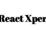 React Xper — A developer’s guide to experiment React 👨‍🔬
