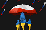 At the center of the picture is a family drawn in blue and yellow (colors of the Ukrainian flag). The family is sheltered by a big white and red umbrella (colors of the Polish flag). From the top of the picture are falling rockets in red-blue-white colors (colors of the Russian flag).