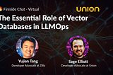 The Essential Role of Vector Databases in LLMOps