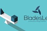 Introducing BladesLev
