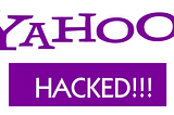 Are you a Yahoo User? You are possibly Hacked! Do these steps right now