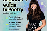 Join the Beginner’s Guide to Poetry 4-Week Course (Winter Cohort)