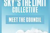 Congrats to our 5 ‘Sky’s The Limit Collective’ Council Members! 👑
