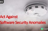 Act Against Security Anomalies
