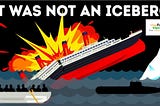 Titanic Survivor Claims an Iceberg Didn’t Destroy the Ship