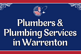 Plumbers & Plumbing Services in Warrenton