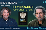 Entering the Symbiocene offers new hope to humanity