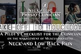 Take-off to Touchdown: A Pilot’s Checklist for the Clinician on the Management of Neck and Low…