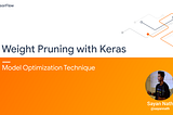 Weight Pruning with Keras