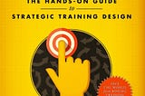 [DOWNLOAD] Map It: The hands-on guide to strategic training design