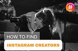 How to Find Instagram Creators