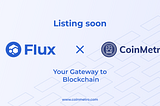 Flux partners with CoinMetro to bring $Flux and Parallel Assets to their new