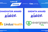 HealthTechX Award Winners 2024 — Lindus Health & Evergreen Life take the honours.