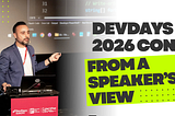 DevDays 2026 Conf From a Speaker’s View