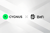 Cygnus Partners with BitFi to Unlock New Opportunities for Bitcoin Holders