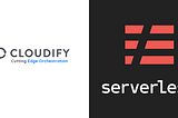 Serverless Orchestration Using Cloudify