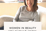 Women In Beauty You Should Know: Lisa Li, Founder of The Qi