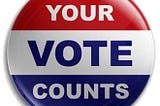 Why Should You Vote Today?
