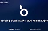 Decoding BONq DAO’s $120 Million Exploit | QuillAudits
