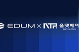 EDUM Project Signs LOI with ‘All That Pay’ for Commercial Expansion of ‘BrainPT’
