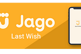 UX Case Study : Jago Last Wish