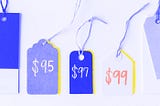 Using 5s, 7s, and 9s in product pricing is a psychological tactic and we’re not going to do it…