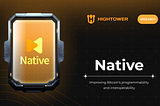 Native: improving Bitcoin’s programmability and interoperability