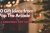 10 Fantastic Christmas Items You Can Buy In Pop The Arcade!