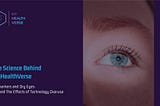 The Science Behind MyHealthVerse — Biomarkers and Dry Eyes: Beyond The Effects of Technology…