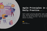 Agile Principles in a Daily Practice Part 1