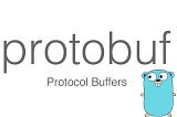 Using gRPC and ProtoBuf in GoLang