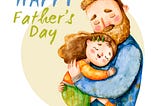 Happy Father’s Day watercolor a lovely little girl gives her daddy a heartfelt hug.