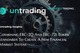 Combining ERC-20 and ERC-721 Token Standards to Create a New Financial Market System