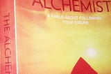 Book Review: Why the book “The Alchemist” doesn’t change my life?
