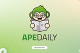 🔥🔥🔥 ApeSale Launches ApeDaily 📝 Crypto News Website