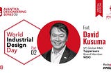 Special: World Industrial Design Day with David Kusuma (Part 2)