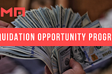 UMA’s Liquidation Opportunity Program