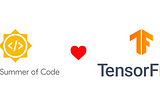 Google Summer of Code ’21 Project TensorFlow Project