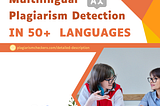 Language Knows No Bounds: Multilingual Plagiarism Detection in 50+ Languages