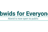 Abwid Goes Public