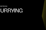 What is Currying in JavaScript?