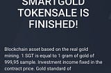 SMARTGOLD project — end of Token Sale Public Announcement.