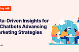 Data-Driven Insights for AI Chatbots Enhancing Marketing Strategies