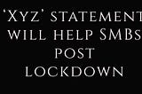 ‘XYZ’ Hypothesis will Help SMBs Post Lockdown. Must Read