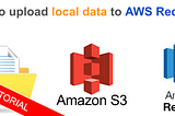 How to load local files to AWS Redshift using Python.
