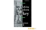 Book Review ‘The Making Of Modern Turkey’