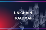 New UniChain roadmap for smart society 5.0, Metaverse & Web3
