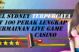 Togel Sydney Terpercaya Bet 100 Perak Lengkap Permainan Live Game Casino