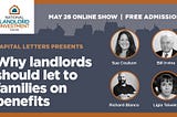 Why landlords should let to people on benefits.